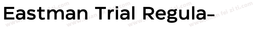 Eastman Trial Regula字体转换